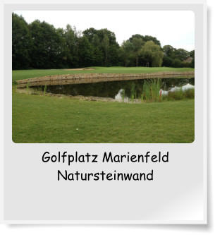 Golfplatz Marienfeld Natursteinwand